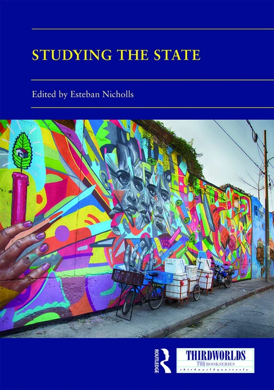 Studying the State: A Global South Perspective (ThirdWorlds)