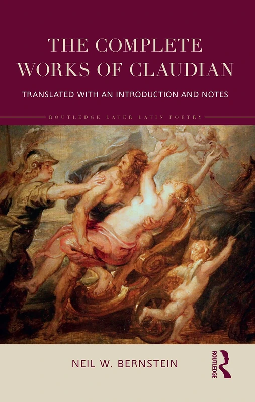 Routledge - The Complete Works of Claudian Translation