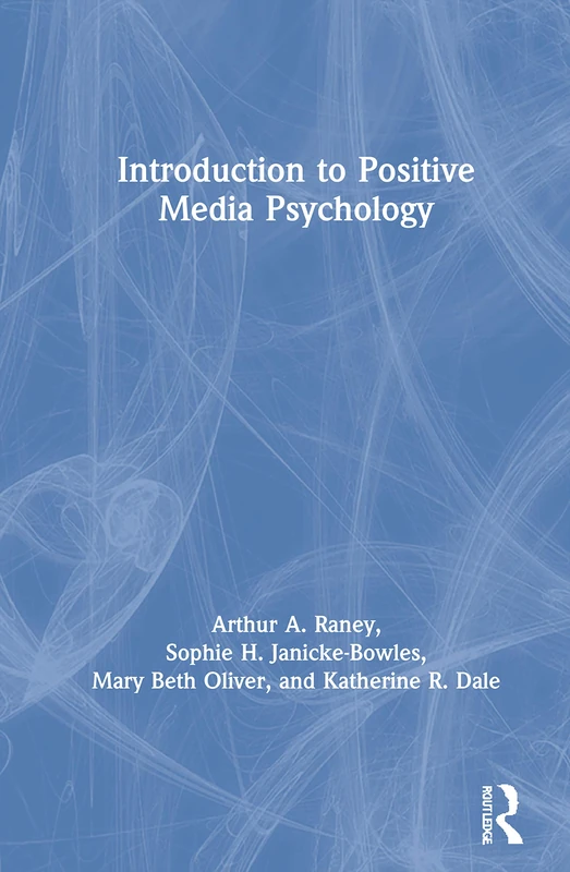 Routledge - Introduction to Positive Media Psychology Book