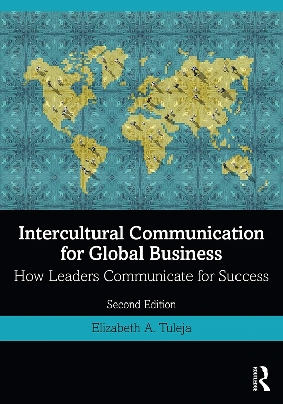 Intercultural Communication for Global Business: How Leaders Communicate for Success - Image 1