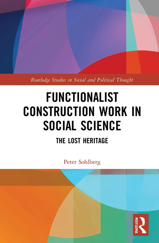 Routledge Functionalist Construction Work in Social Science