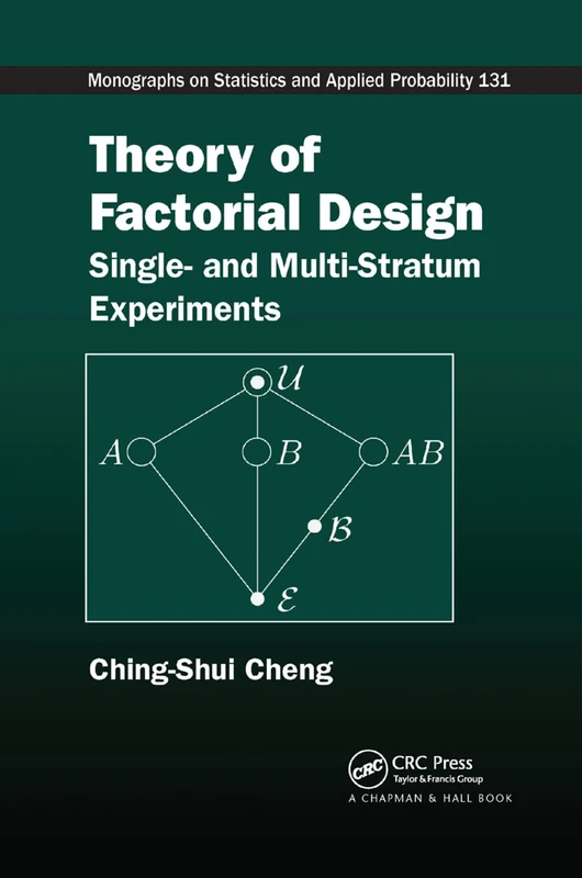 Theory of Factorial Design: Single- and Multi-Stratum Experiments