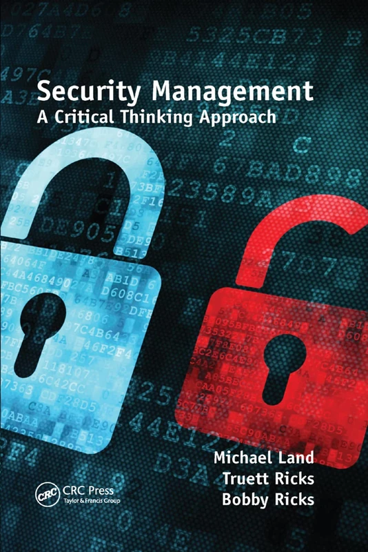 Security Management: A Critical Thinking Approach: 14 (Occupational Safety & Health Guide)