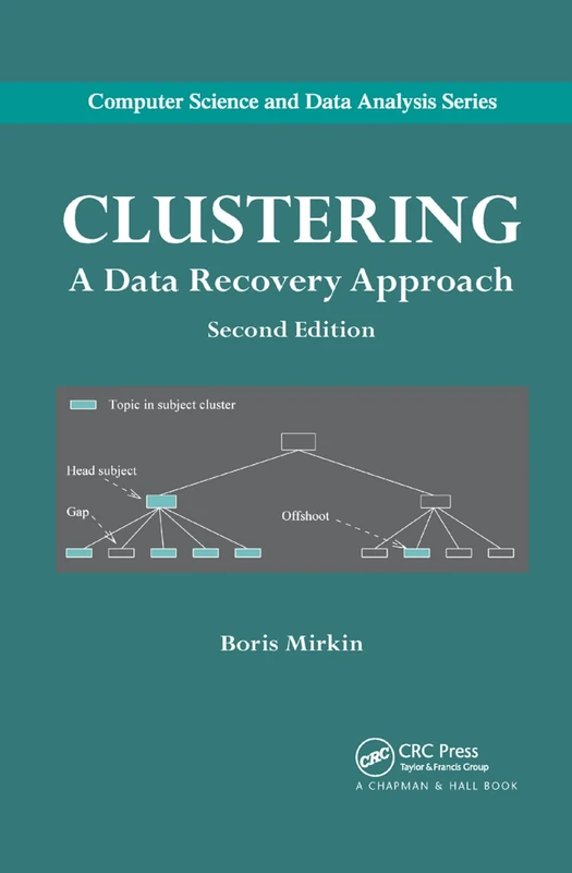 Clustering: A Data Recovery Approach, Second Edition