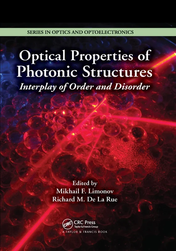 Optical Properties of Photonic Structures: Interplay of Order and Disorder