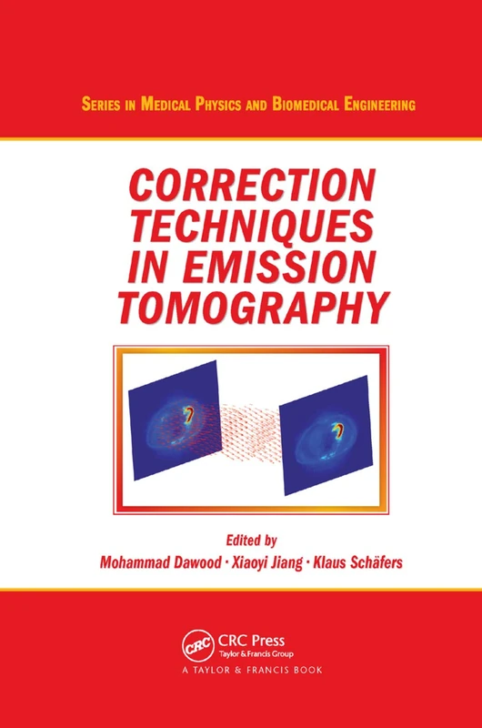 Correction Techniques in Emission Tomography (Series in Medical Physics and Biomedical Engineering)
