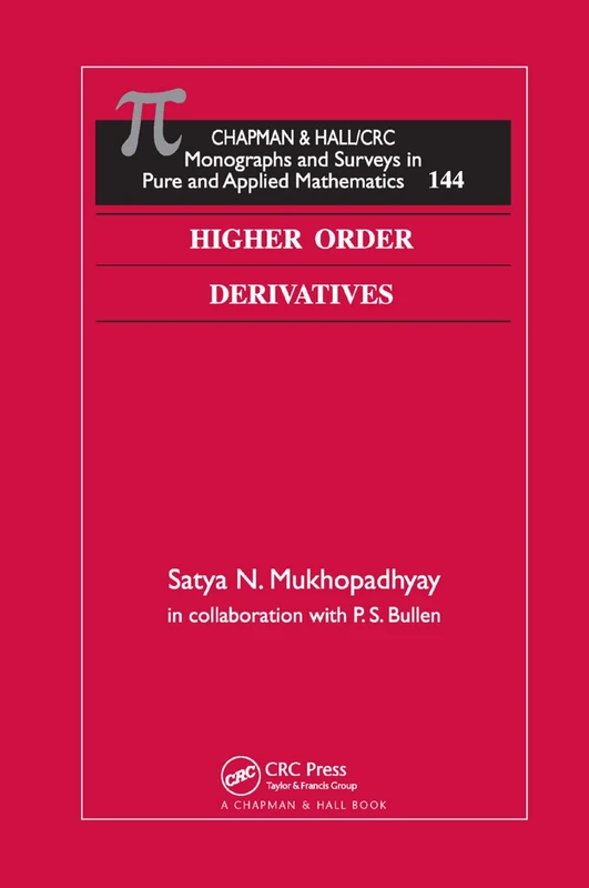 Higher Order Derivatives: 122 (Monographs and Surveys in Pure and Applied Mathematics)