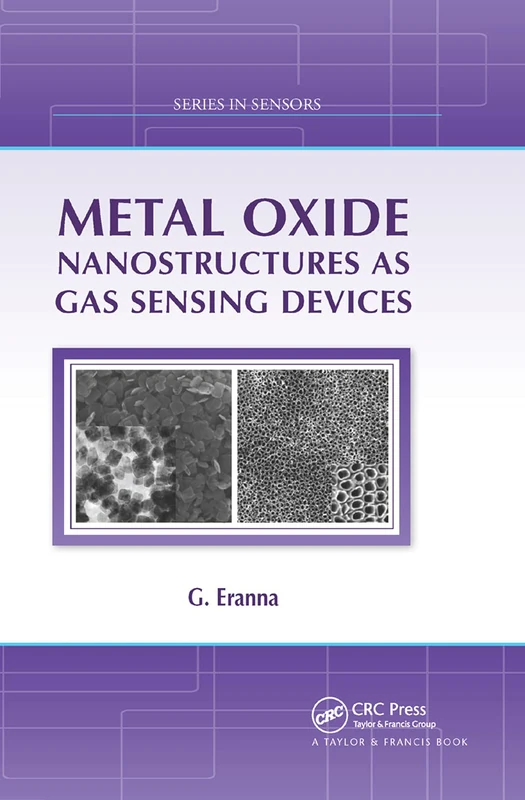 Metal Oxide Nanostructures as Gas Sensing Devices (Series in Sensors)