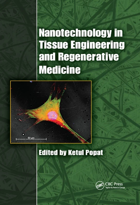 Nanotechnology in Tissue Engineering and Regenerative Medicine