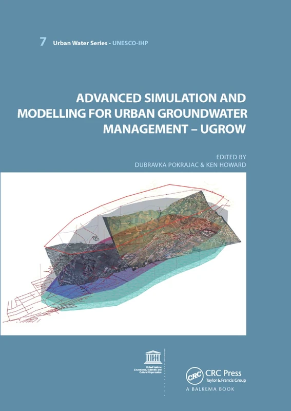 Advanced Simulation and Modeling for Urban Groundwater Management - UGROW: UNESCO-IHP (Urban Water - Unesco-ihp)