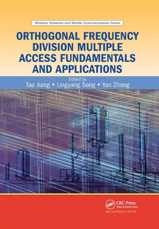 Orthogonal Frequency Division Multiple Access Fundamentals and Applications: 16 (Wireless Networks and Mobile Communications) - Image 1