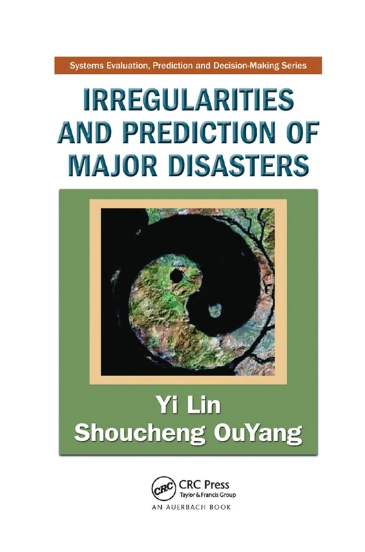Irregularities and Prediction of Major Disasters (Systems Evaluation, Prediction, and Decision-Making)