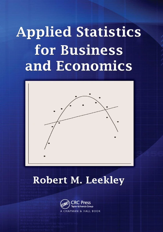 Applied Statistics for Business and Economics