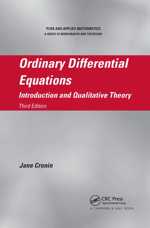 Ordinary Differential Equations: Introduction and Qualitative Theory, Third Edition (Chapman & Hall/CRC Pure and Applied Mathematics)