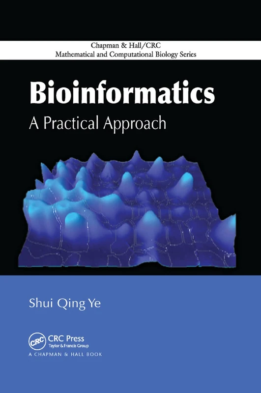 Bioinformatics: A Practical Approach (Chapman & Hall/CRC Mathematical and Computational Biology)