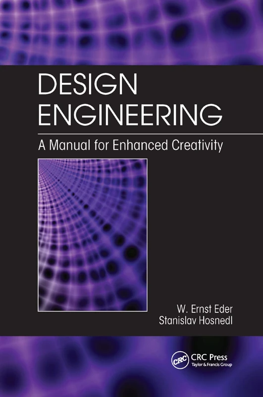 Design Engineering: A Manual for Enhanced Creativity