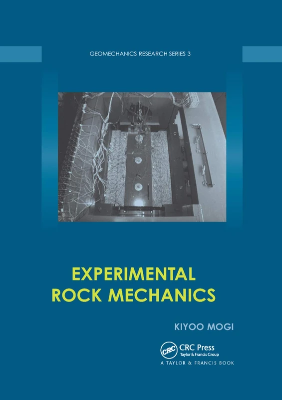 Experimental Rock Mechanics: 3 (Geomechanics Research Series)
