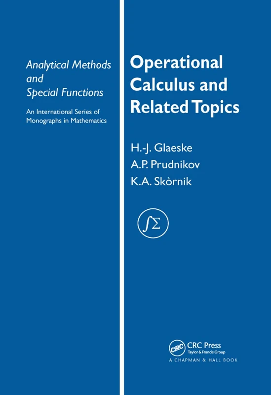 Operational Calculus and Related Topics: 10 (Analytical Methods and Special Functions)