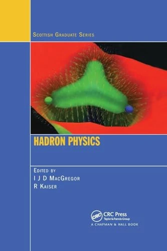 Hadron Physics (Scottish Graduate)