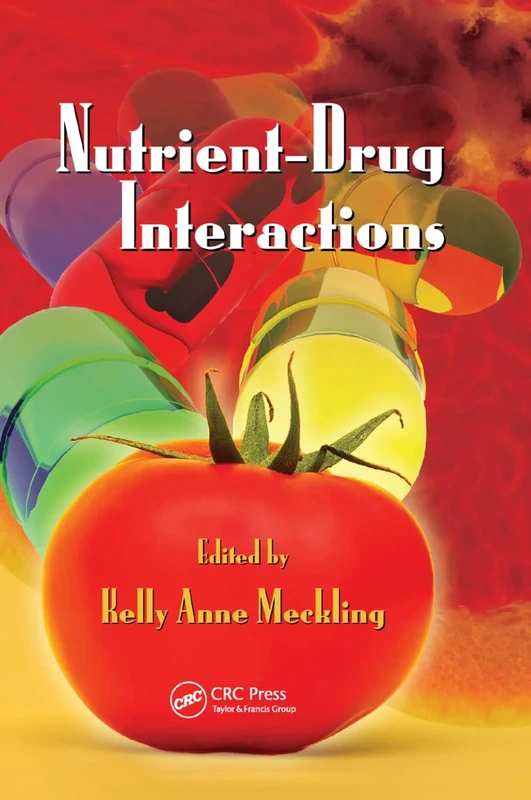 Nutrient-Drug Interactions (Nutrition and Disease Prevention, 7)