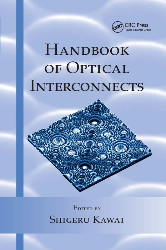 Handbook of Optical Interconnects (Optical Engineering, 100)