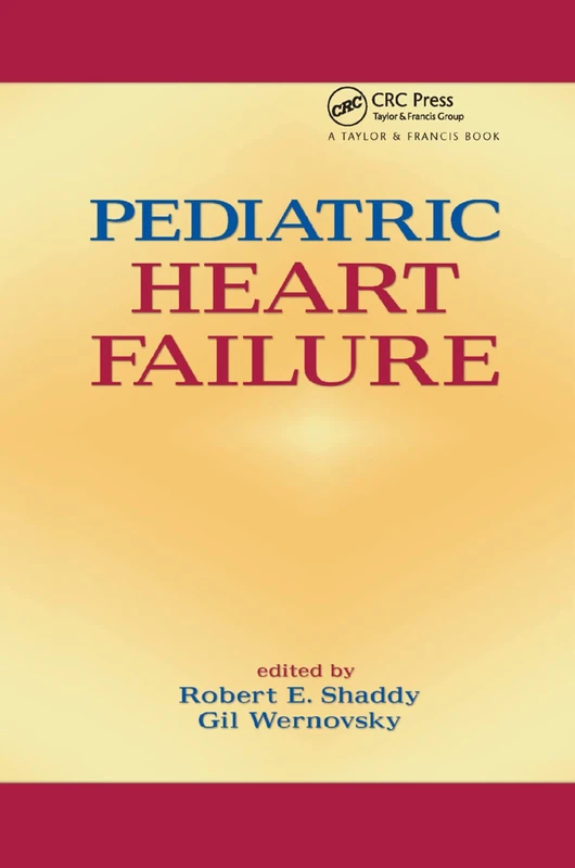 Pediatric Heart Failure (Fundamental and Clinical Cardiology, 53)