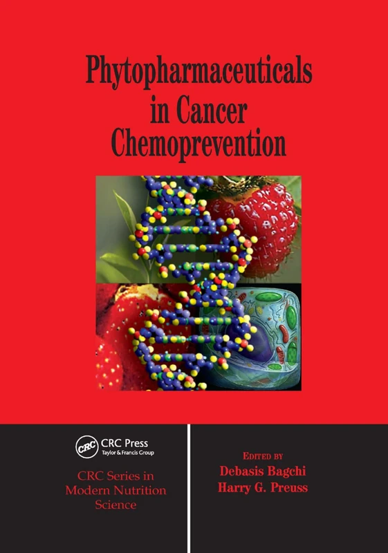 Phytopharmaceuticals in Cancer Chemoprevention (CRC Series in Modern Nutrition Science)