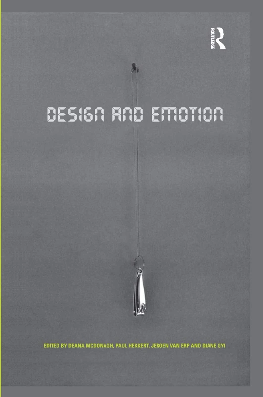 Design and Emotion: The Experience of Everyday Things