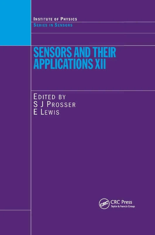 Sensors and Their Applications XII: 12 (Series in Sensors)