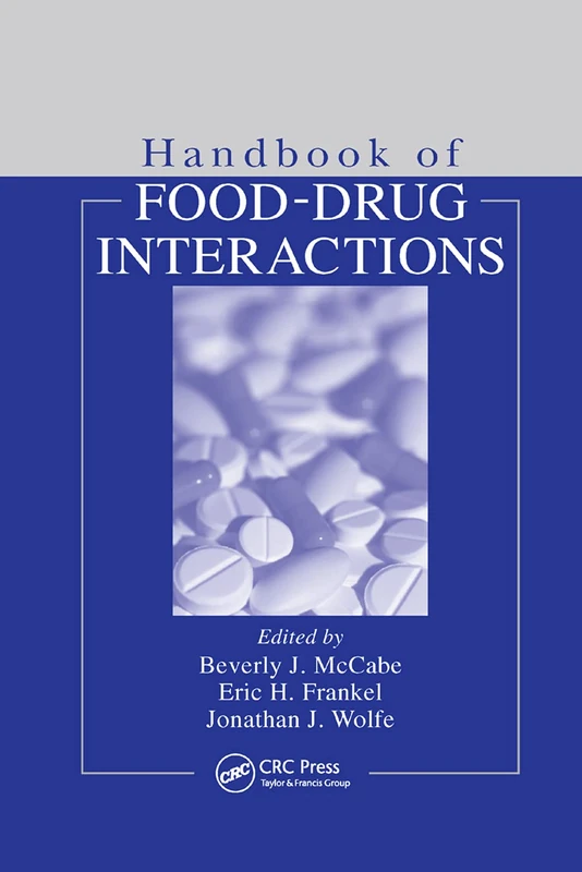 Handbook of Food-Drug Interactions (Nutrition Assessment)