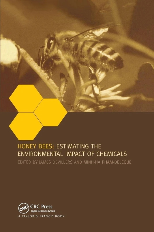 Honey Bees: Estimating the Environmental Impact of Chemicals