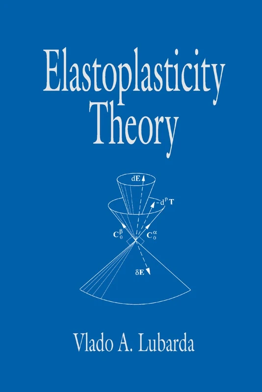 Elastoplasticity Theory (Mechanical Engineering)