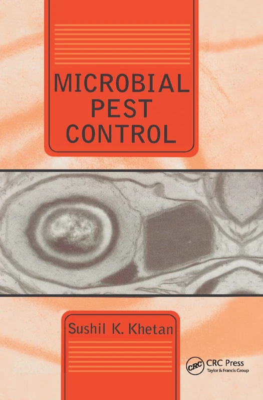 Microbial Pest Control (Books in Soils, Plants, and the Environment)