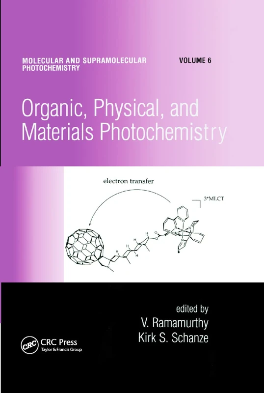 Organic, Physical, and Materials Photochemistry (Molecular and Supramolecular Photochemistry, 6)