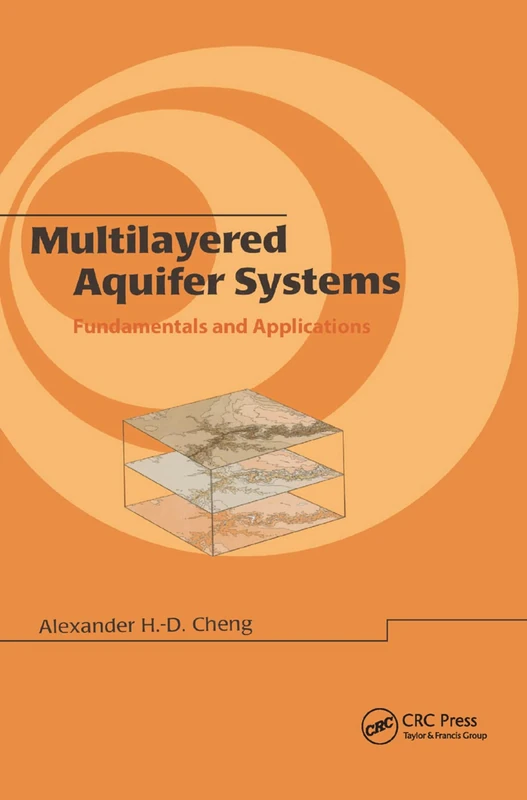 Multilayered Aquifier Systems: Fundamentals and Applications: 3 (Chemical Industries)