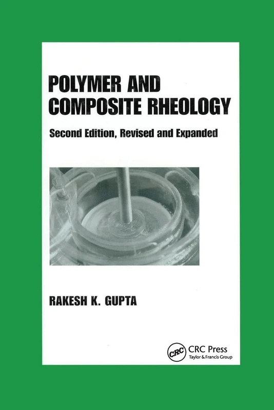 Polymer and Composite Rheology: 58 (Molecular and Supramolecular Photochemistry)