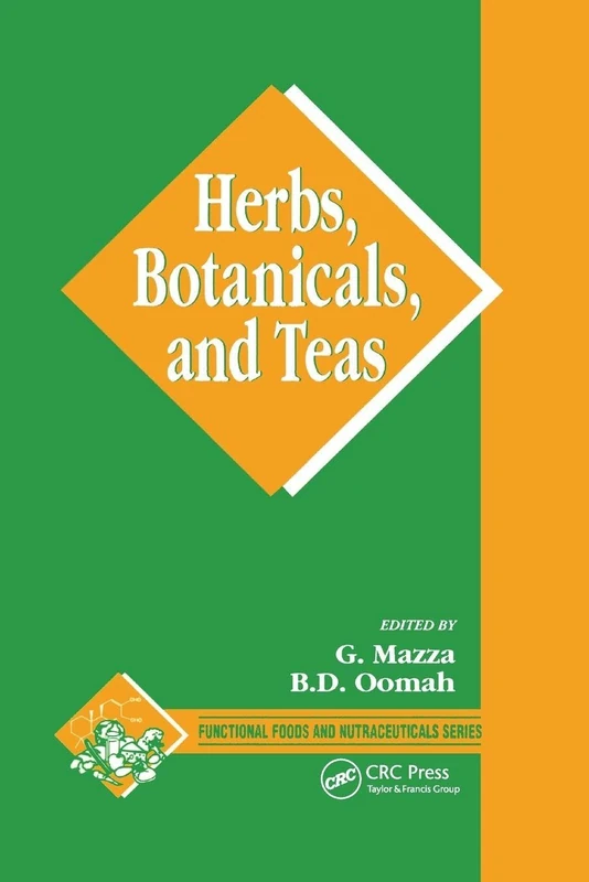 Herbs, Botanicals and Teas (Functional Foods and Nutraceuticals)