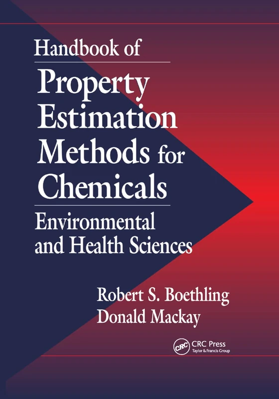 Handbook of Property Estimation Methods for Chemicals: Environmental Health Sciences - Image 1