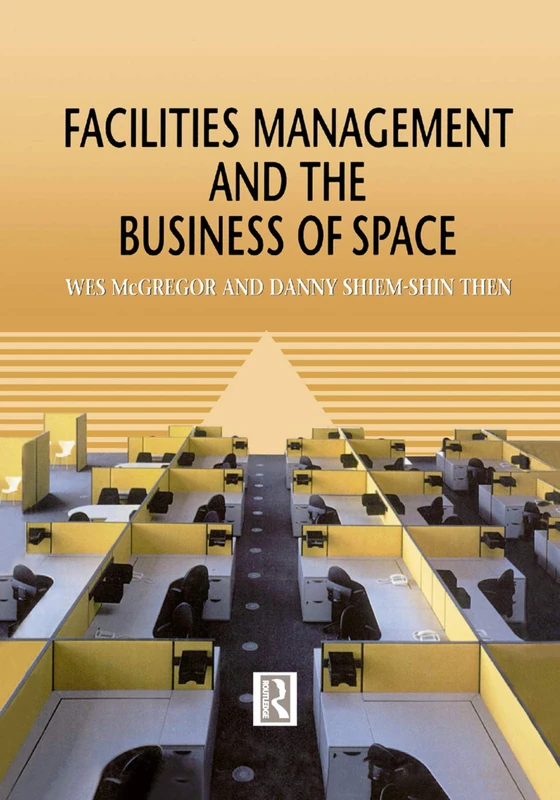 Facilities Management and the Business of Space
