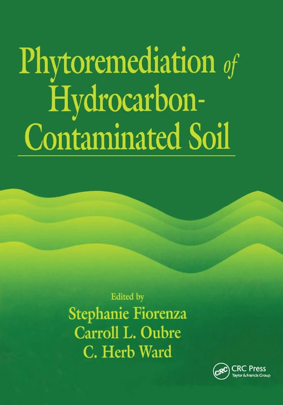 Phytoremediation of Hydrocarbon-Contaminated Soils (AATDF Monograph Series)