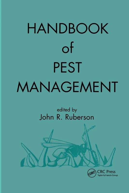 Handbook of Pest Management (Books in Soils, Plants, and the Environment)