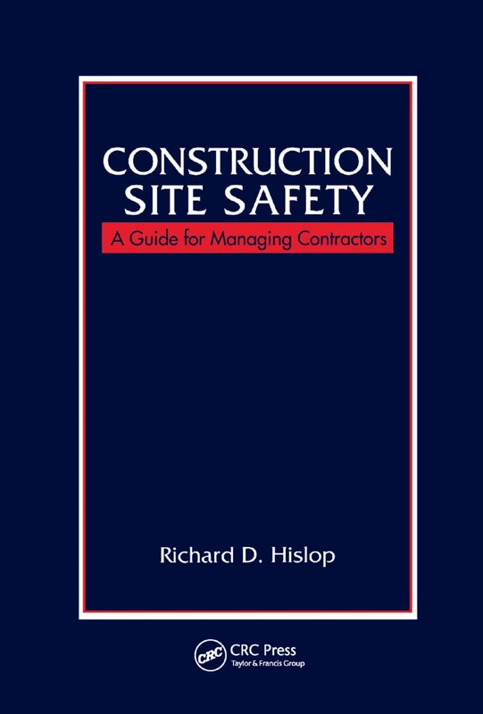 Construction Site Safety: A Guide for Managing Contractors
