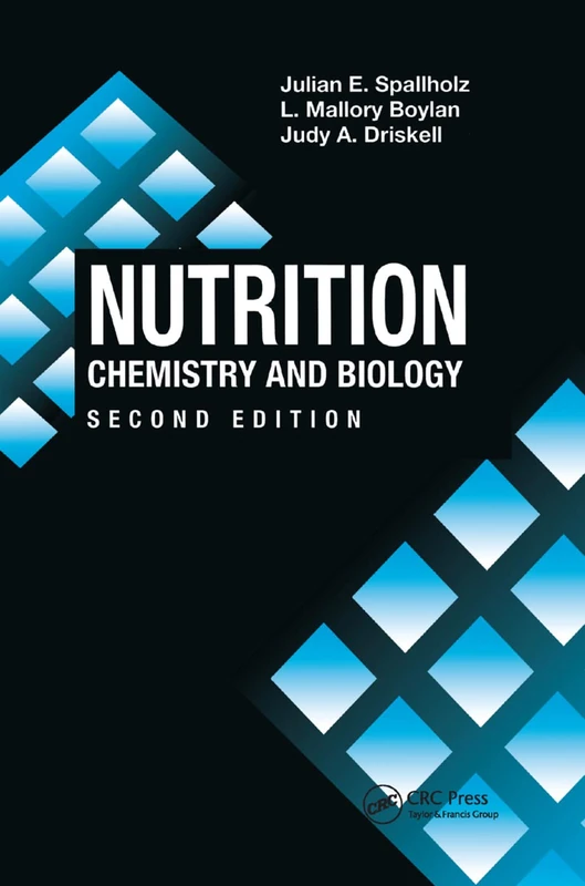 Nutrition: CHEMISTRY AND BIOLOGY, SECOND EDITION: 18 (Modern Nutrition)