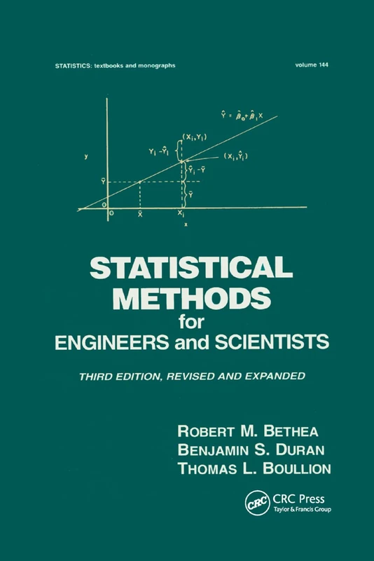 Statistical Methods for Engineers and Scientists (Statistics: A Series of Textbooks and Monographs)