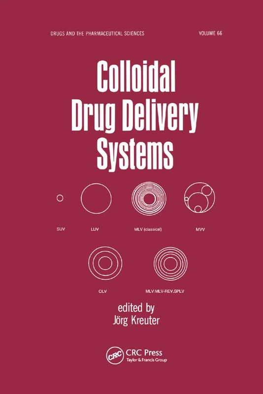Colloidal Drug Delivery Systems (Drugs and the Pharmaceutical Sciences)
