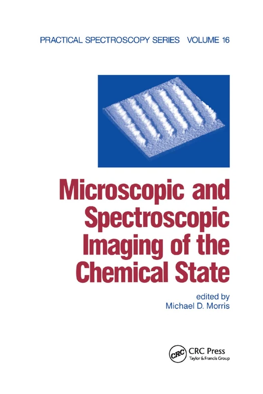 Microscopic and Spectroscopic Imaging of the Chemical State: 16 (Practical Spectroscopy)