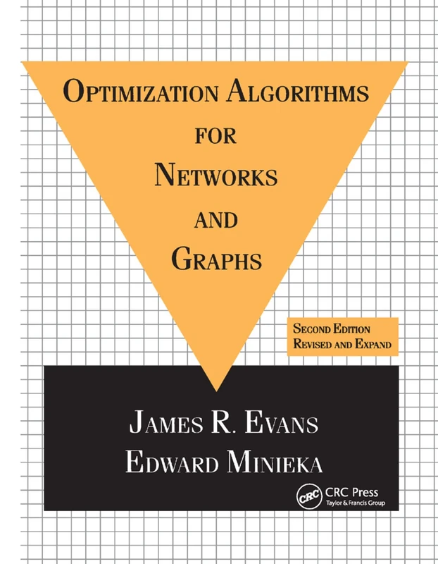 Optimization Algorithms for Networks and Graphs: Second Edition, Revised and Expanded