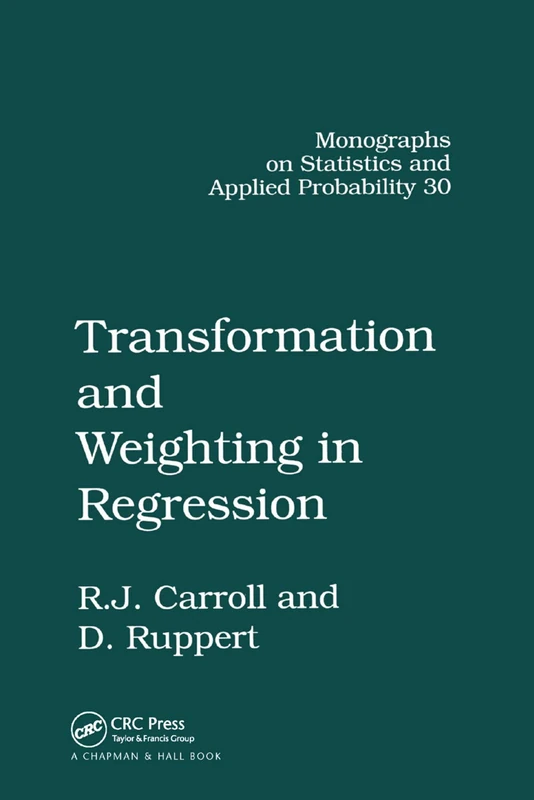 CRC Press Transformation and Weighting in Regression Book
