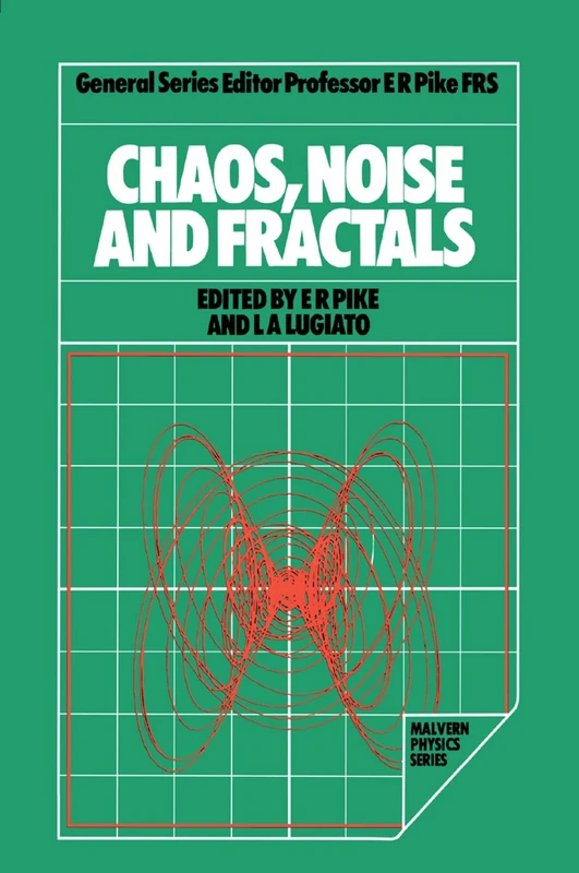 Chaos, Noise and Fractals (Malvern Physics Series)