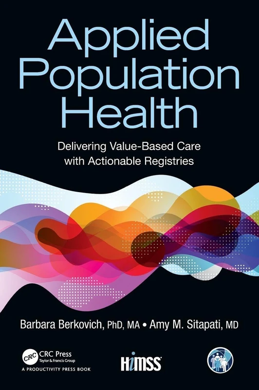 Applied Population Health - CRC Press HIMSS Book Series